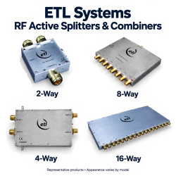 ETL Systems RF active splitters and combiners in 2-way, 4-way, 8-way, and 16-way configurations.